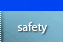 safety